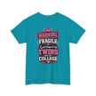 Warning Fragile I Dropped My Twins Off At College T‑Shirt