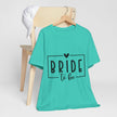 Bride To Be T-Shirt — Bachelorette Party Tee
