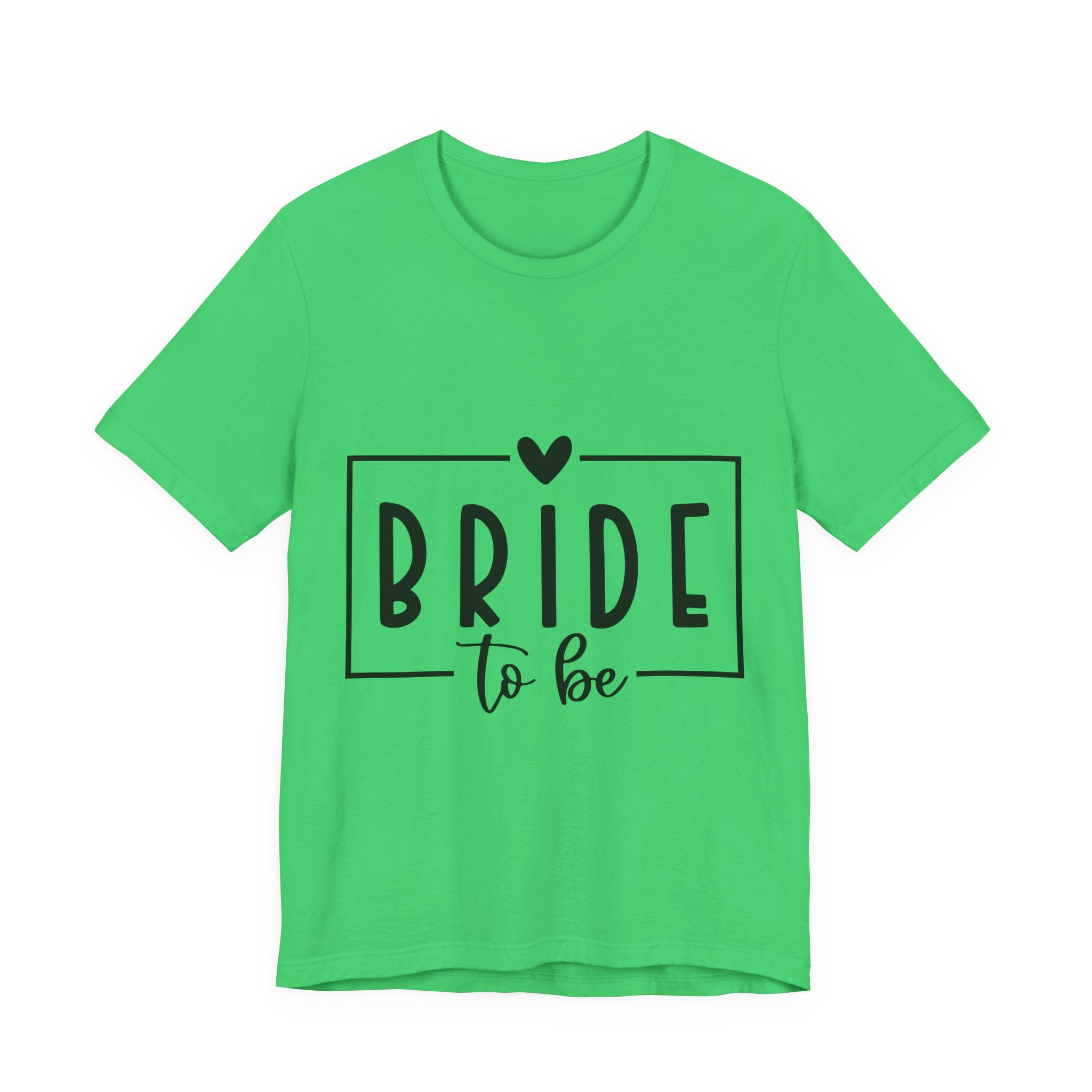 Bride To Be T-Shirt — Bachelorette Party Tee