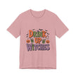 Drink Up Witches Halloween Tee — Funny Witchy Pumpkin Party T-Shirt