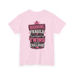 Warning Fragile I Dropped My Twins Off At College T‑Shirt