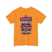 Warning Fragile I Dropped My Twins Off At College T‑Shirt