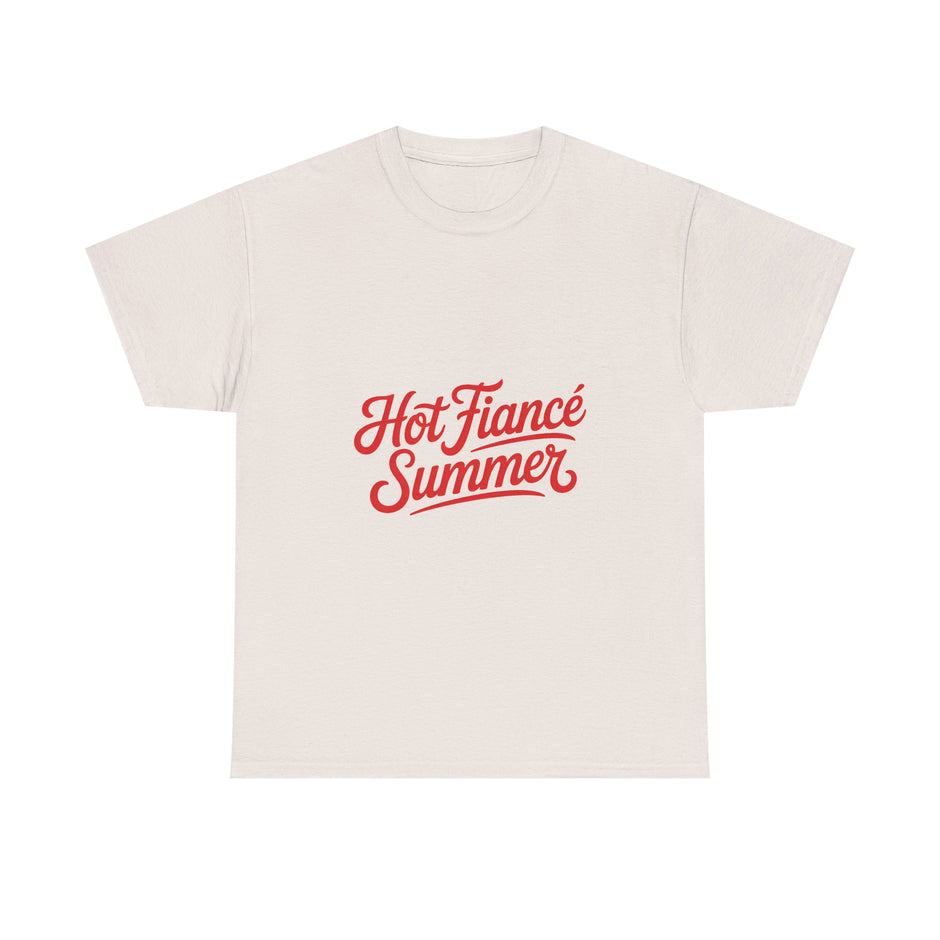 Hot Fiancé Summer T-Shirt