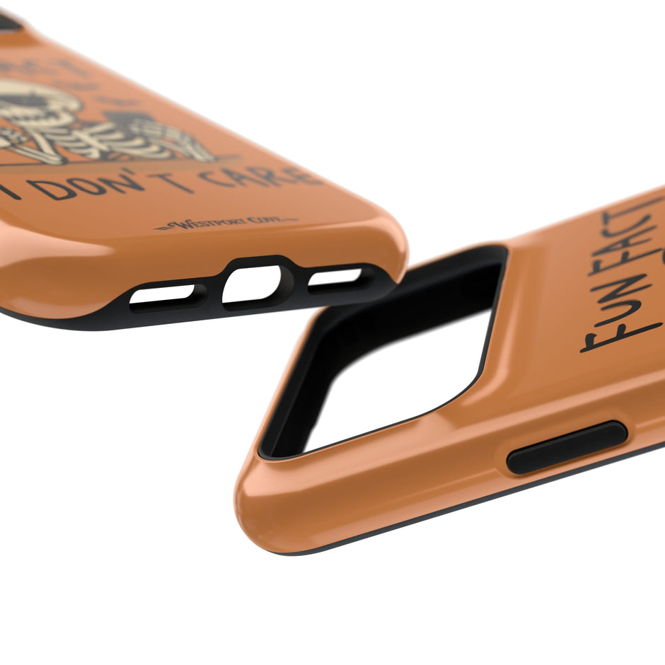 I Don't Care - Extreme Phone Case