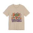Drink Up Witches Halloween Tee — Funny Witchy Pumpkin Party T-Shirt