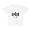 Bride to Be Tee — Bachelorette Party Shirt