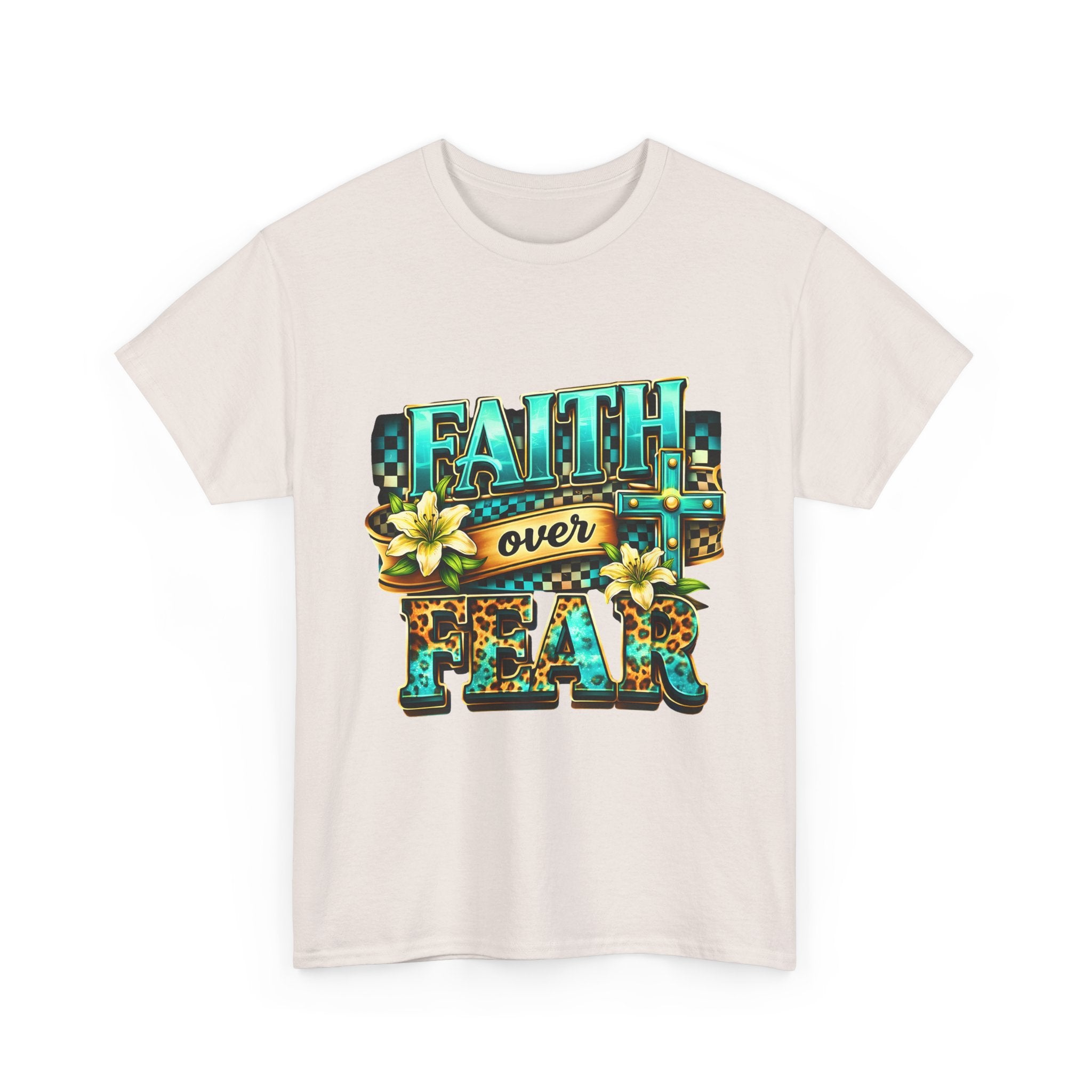 Faith Over Fear T-Shirt — Inspirational Christian Graphic Tee