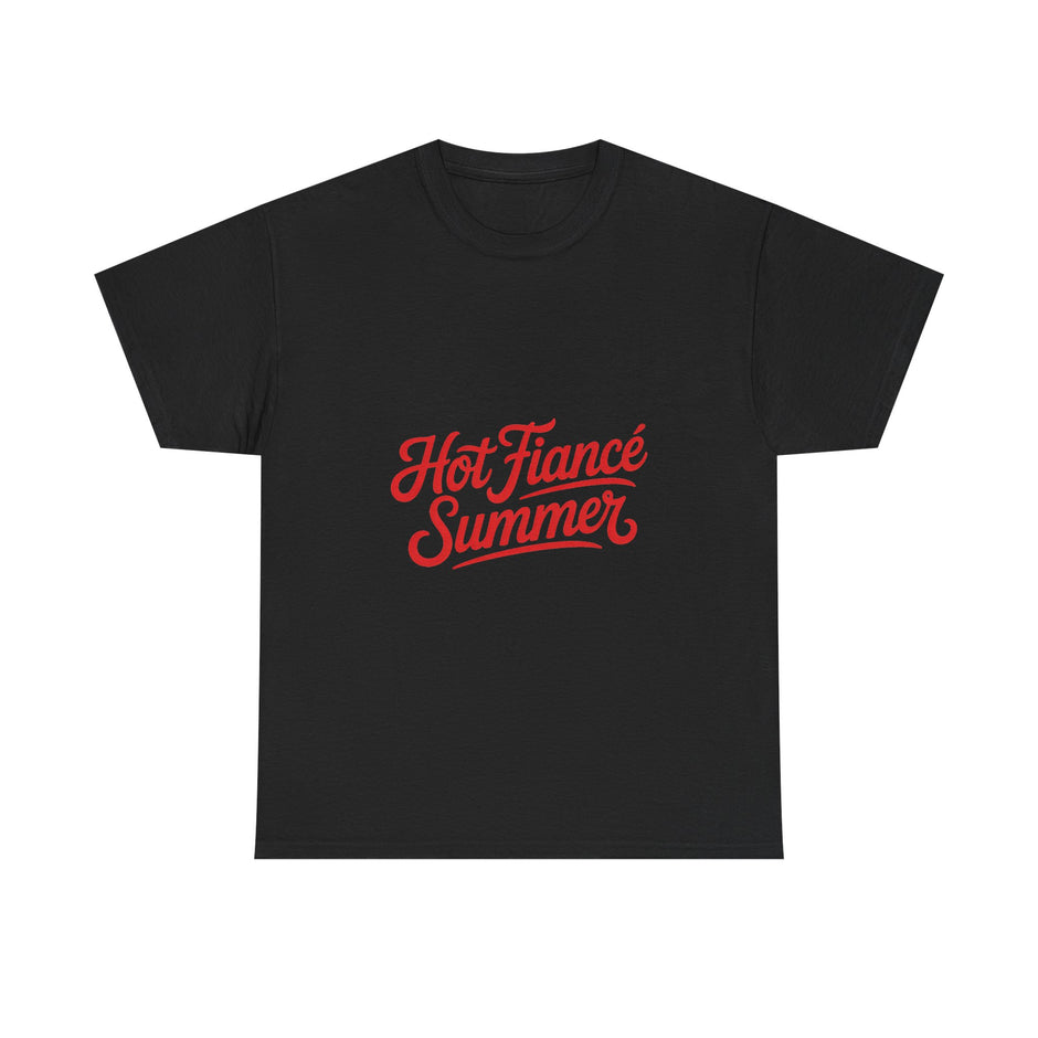 Hot Fiancé Summer T-Shirt