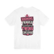 Warning, Fragile, I Just Dropped My Twins Off at College T‑Shirt
