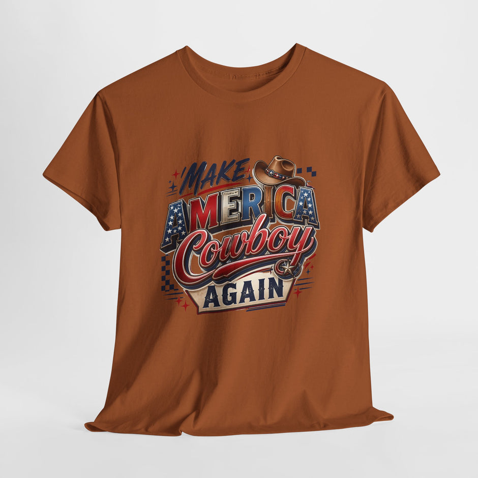 Make America Cowboy Again T-Shirt – Patriotic Western Graphic Tee