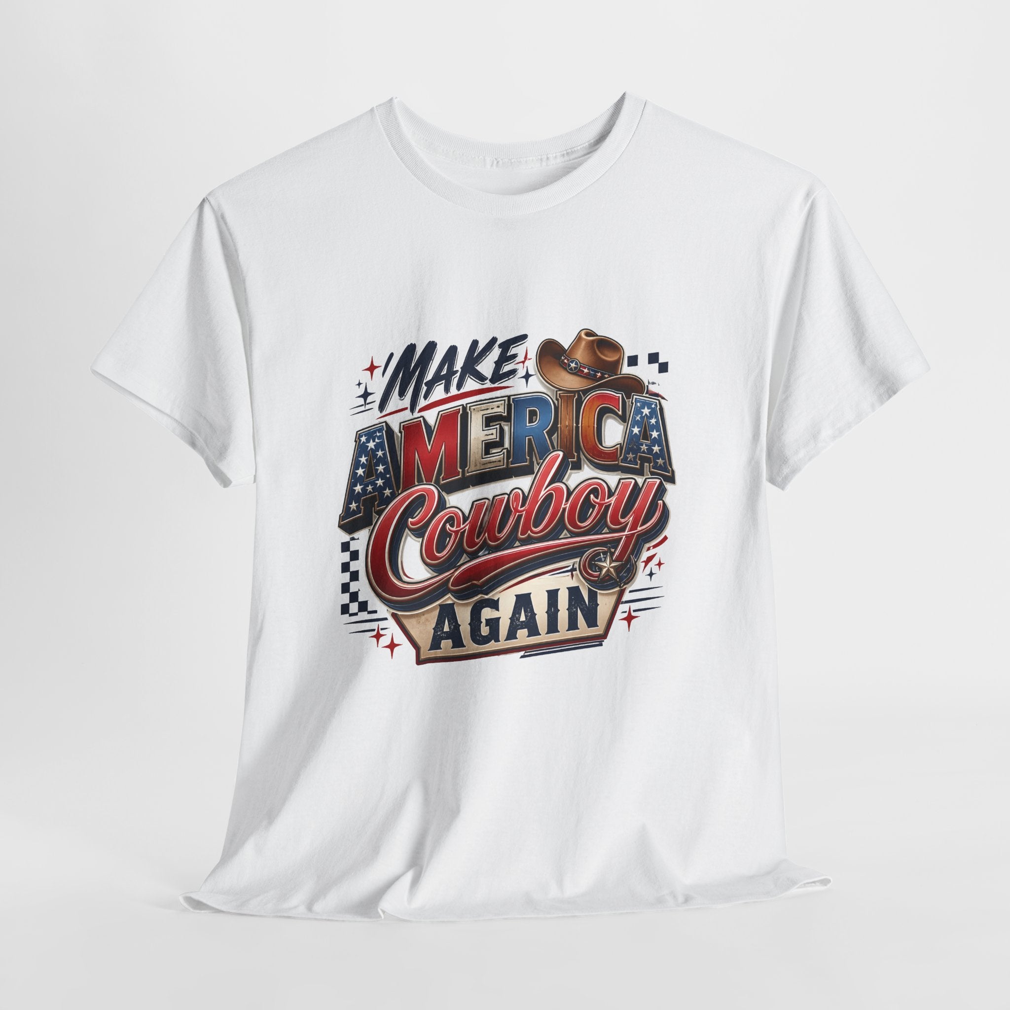 Make America Cowboy Again T-Shirt – Patriotic Western Graphic Tee