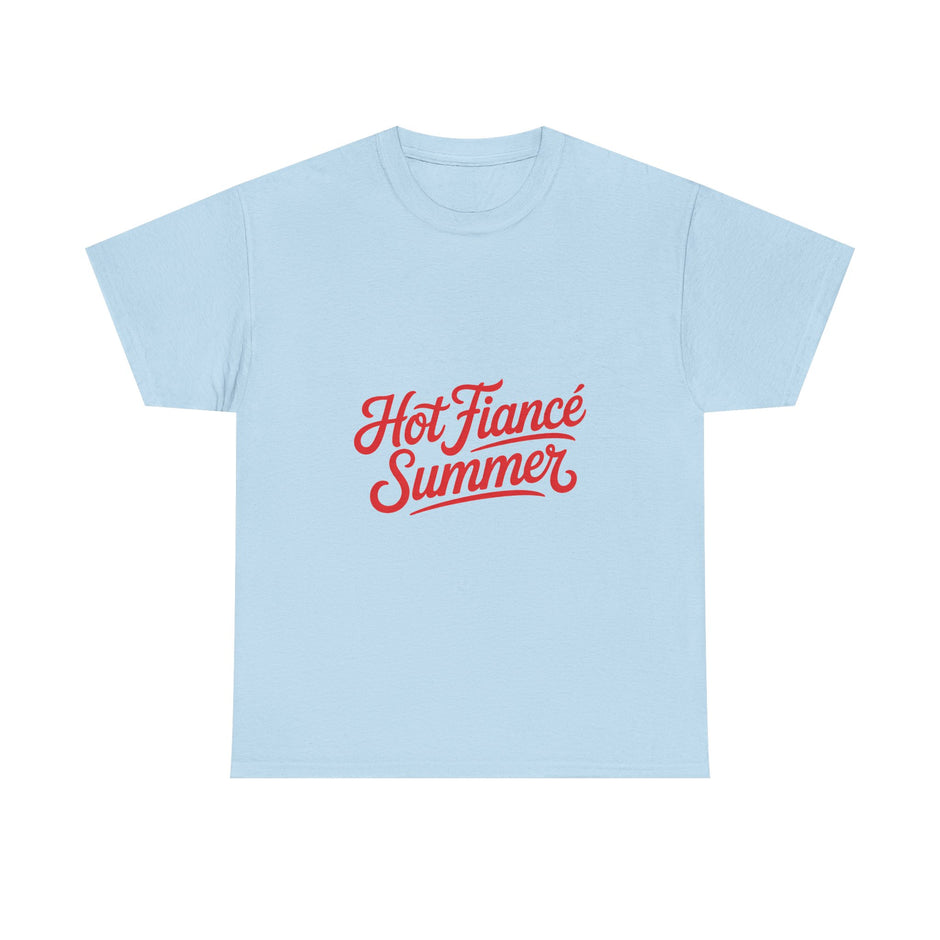 Hot Fiancé Summer T-Shirt