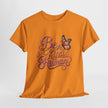 Be Kind Human T-Shirt — Butterfly Inspirational Graphic Tee - Westport Cove