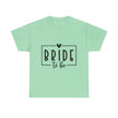Bride to Be Tee — Bachelorette Party Shirt - Westport Cove