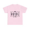 Bride to Be Tee — Bachelorette Party Shirt - Westport Cove