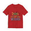 Drink Up Witches Halloween Tee — Funny Witchy Pumpkin Party T-Shirt - Westport Cove
