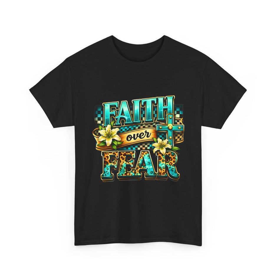 Faith Over Fear T-Shirt — Inspirational Christian Graphic Tee - Westport Cove