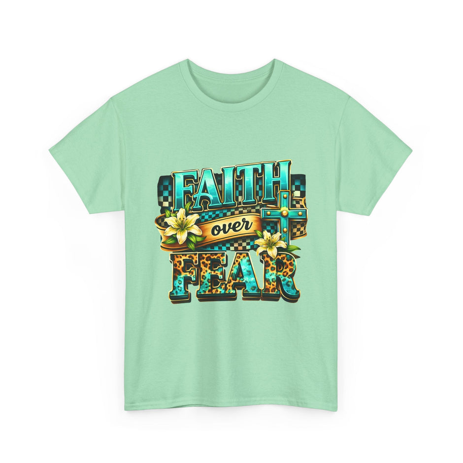 Faith Over Fear T-Shirt — Inspirational Christian Graphic Tee - Westport Cove