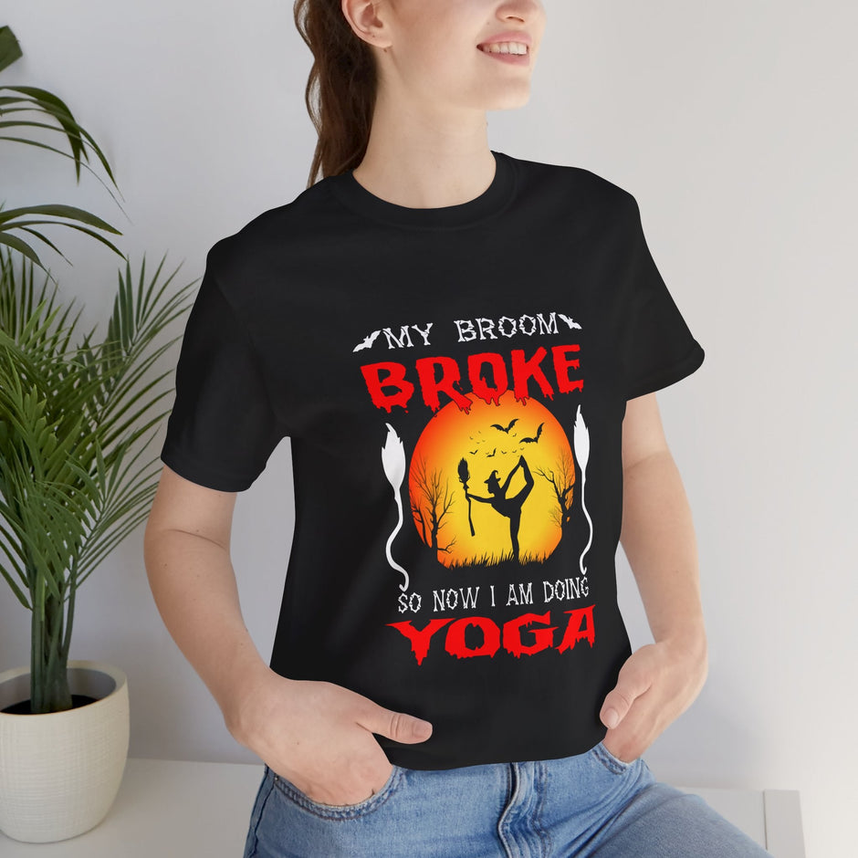 Halloween Witch Yoga T-Shirt — “My Broom Broke So Now I Am Doing Yoga” - Westport Cove