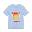 Halloween Witch Yoga T-Shirt — “My Broom Broke So Now I Am Doing Yoga” - Westport Cove