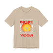 Halloween Witch Yoga T-Shirt — “My Broom Broke So Now I Am Doing Yoga” - Westport Cove