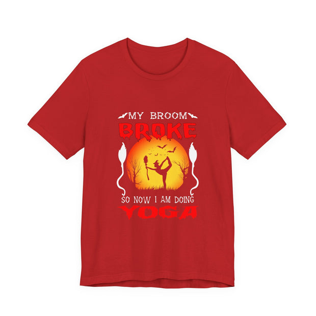 Halloween Witch Yoga T-Shirt — “My Broom Broke So Now I Am Doing Yoga” - Westport Cove