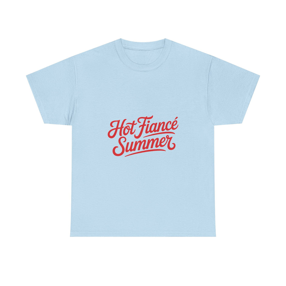 Hot Fiancé Summer T-Shirt - Westport Cove