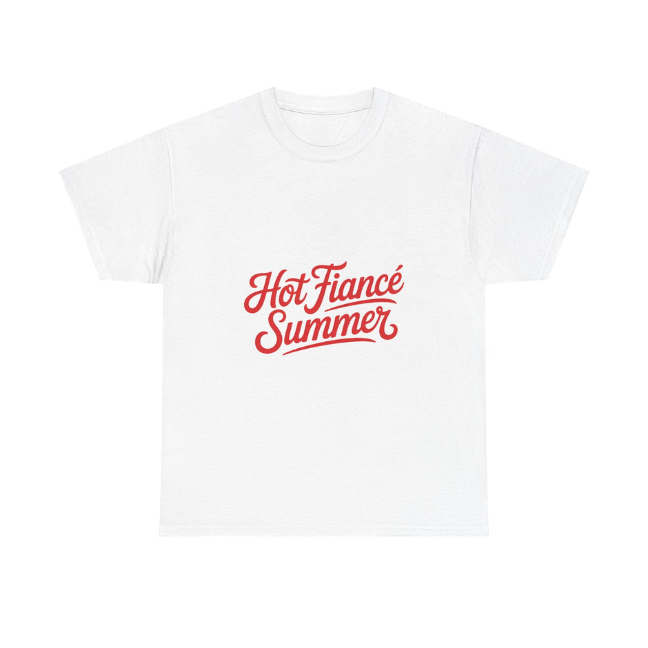 Hot Fiancé Summer T-Shirt - Westport Cove
