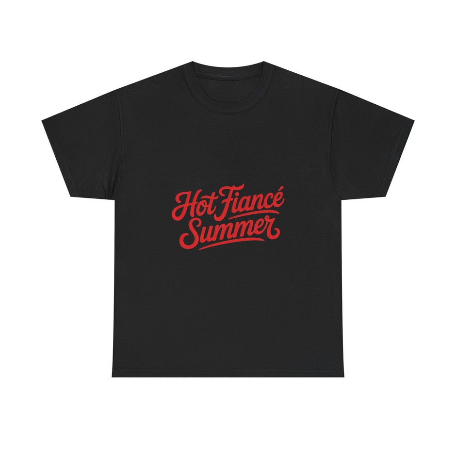 Hot Fiancé Summer T-Shirt - Westport Cove