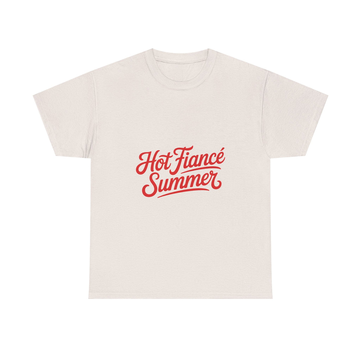 Hot Fiancé Summer T-Shirt - Westport Cove