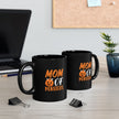 Mom of Monsters Halloween Mug — Black Coffee Cup (11oz) - Westport Cove