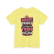 Warning Fragile I Dropped My Twins Off At College T‑Shirt - Westport Cove