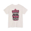 Warning Fragile I Dropped My Twins Off At College T‑Shirt - Westport Cove