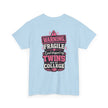 Warning Fragile I Dropped My Twins Off At College T‑Shirt - Westport Cove